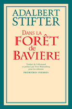 <Stifter, Dans la forêt de Bavière>